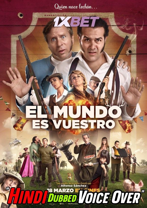 poster of El mundo es vuestro (2022) Hindi [Voice Over] Dubbed CAMRip